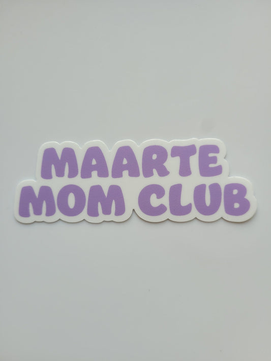 Maarte Mom Club