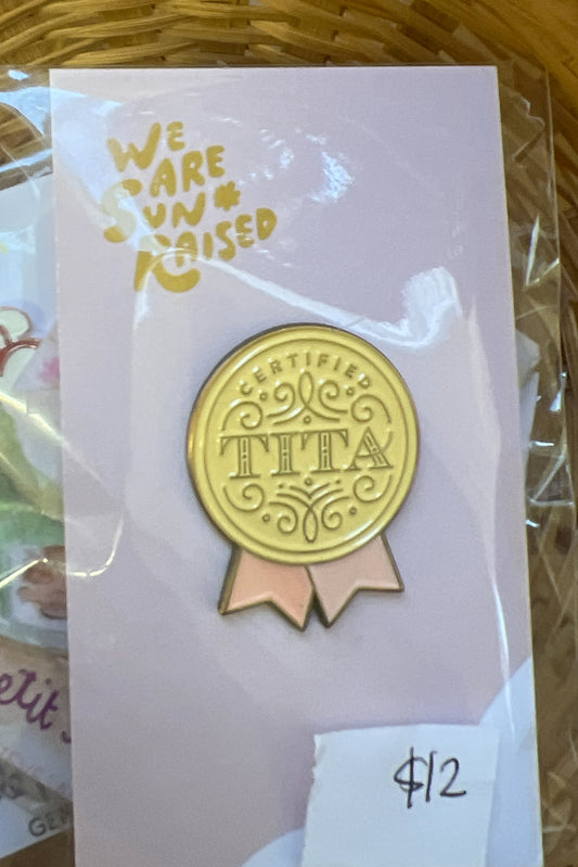 Certified Tita Enamel Pin