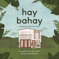 Hay Bahay by Little Yellow Jeepney